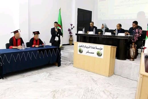 مناقشة مذكرات تخرج لنزلاء مؤسسة إعادة التربية والتأهيل بمعسكر في تخصص الإعلام والاتصال